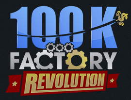100K Factory Revolution Review